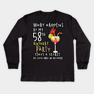 58Th Birthday - What Happens 58Th Birthday Kids Long Sleeve T-Shirt